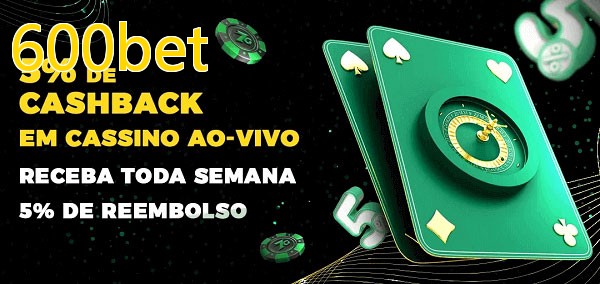 Promoções do cassino ao Vivo 600bet